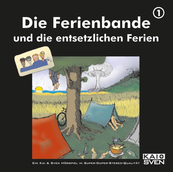 Die Ferienbande: Die Ferienbande und die entsetzlichen Ferien (Hörspiel) - 1 CD